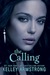 The Calling (Darkness Rising, #2) by Kelley Armstrong