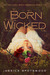 Born Wicked (The Cahill Witch Chronicles, #1) by Jessica Spotswood