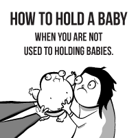 How to hold a baby when you are not used to holding babies