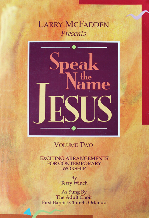 Speak the Name of Jesus 2