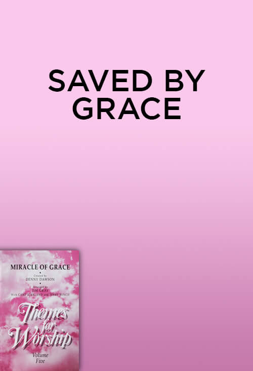 Saved By Grace