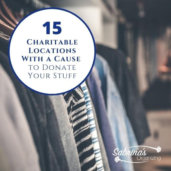 15 Charitable Locations with a Cause to donate your stuff