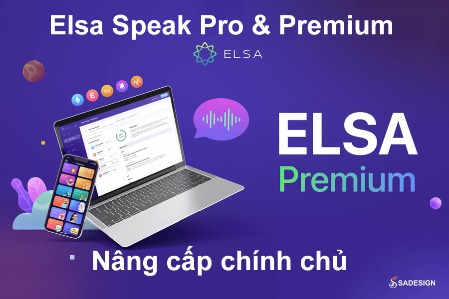 Nâng cấp Elsa Speak Chính Chủ