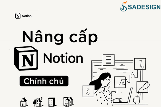 Nâng cấp Notion chính chủ