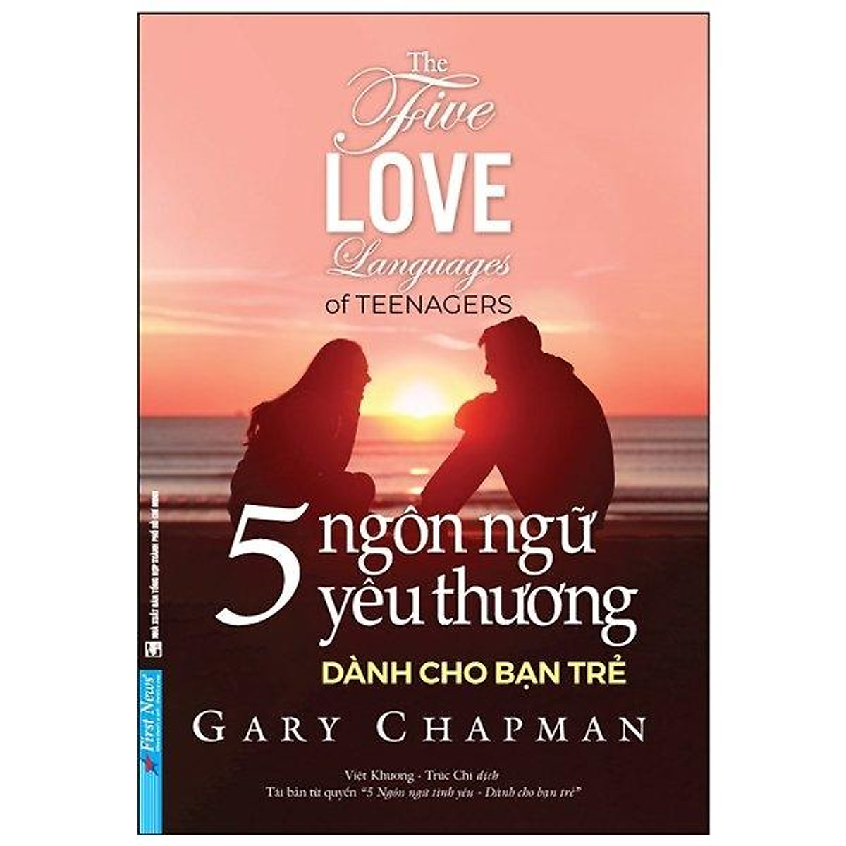 5 Ngôn Ngữ Yêu Thương Dành Cho Bạn Trẻ - The Five Love Languages ...