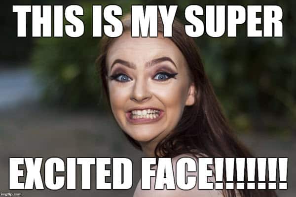 im so excited super face meme