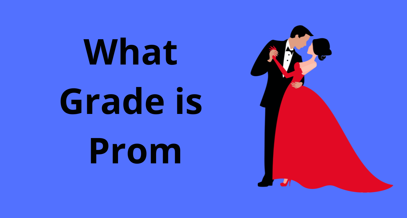 What Grade is Prom