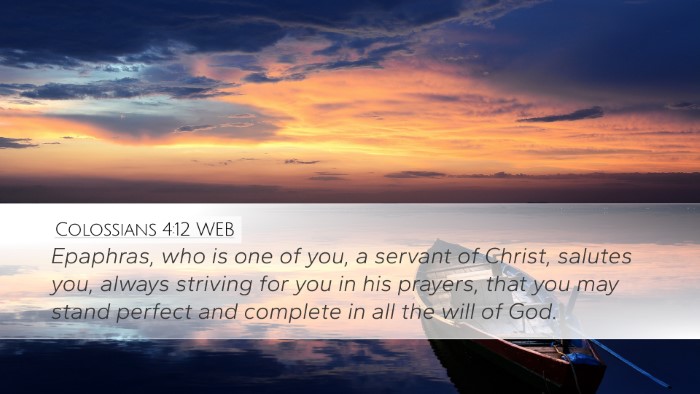 Colossians 4:12 WEB Bible Verse Image