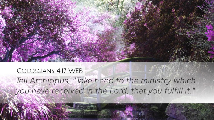 Colossians 4:17 WEB Bible Verse Image