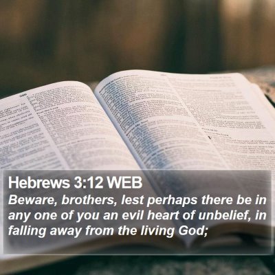 Hebrews 3:12 WEB Bible Verse Image