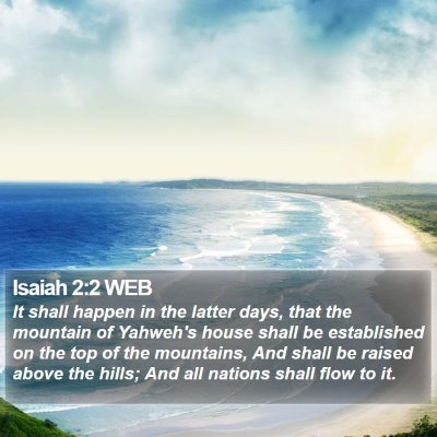 Isaiah 2:2 WEB Bible Verse Image