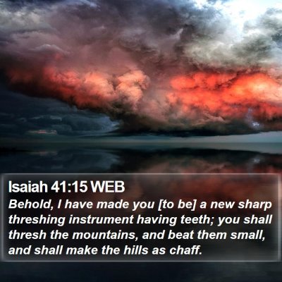 Isaiah 41:15 WEB Bible Verse Image