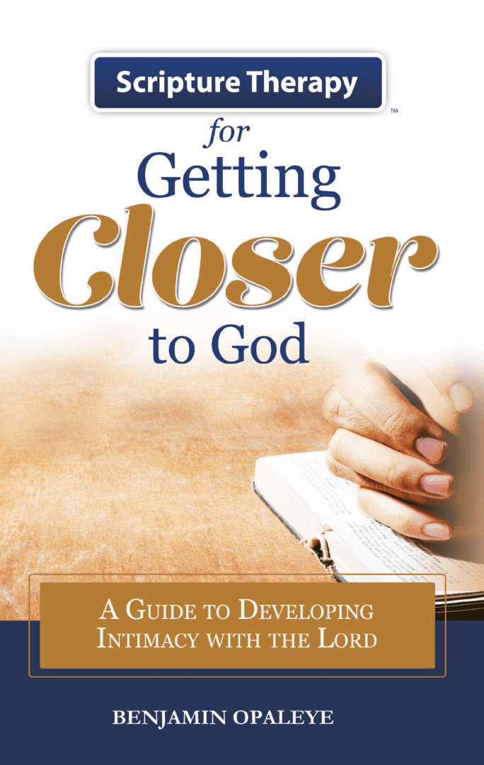 Scripture Therapy for Getting Closer to God: - Scripture Therapy: Self ...