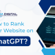 How to Rank Your Website on ChatGPT?