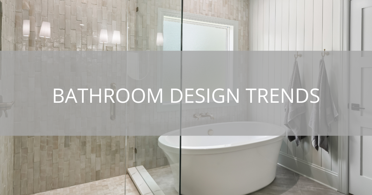 Bathroom Design Trends