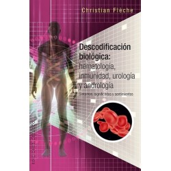 DESCODIFICACIÓN BIOLÓGICA: HEMATOLOGÍA INMUNIDADUROLOGÍA Y ANDROLOGÍA