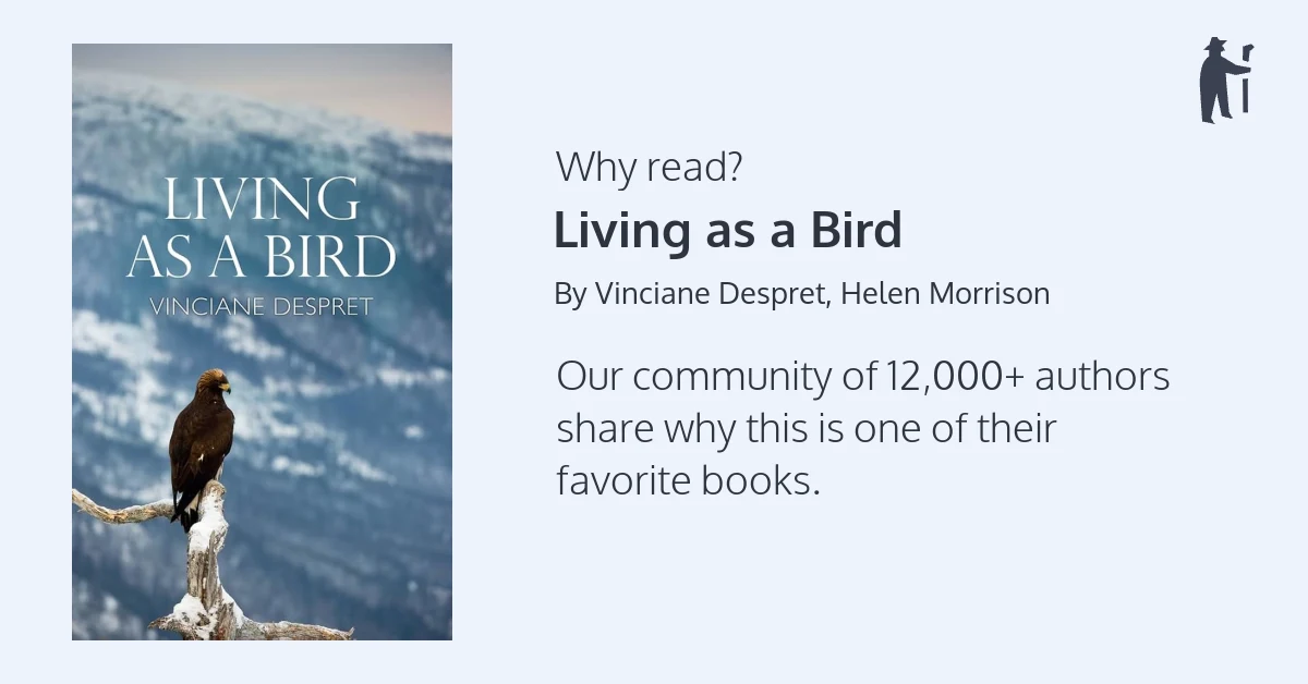 Why read Living as a Bird?