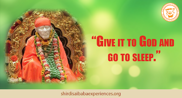 Believe In Sai Baba And He Listens To Our Prayers