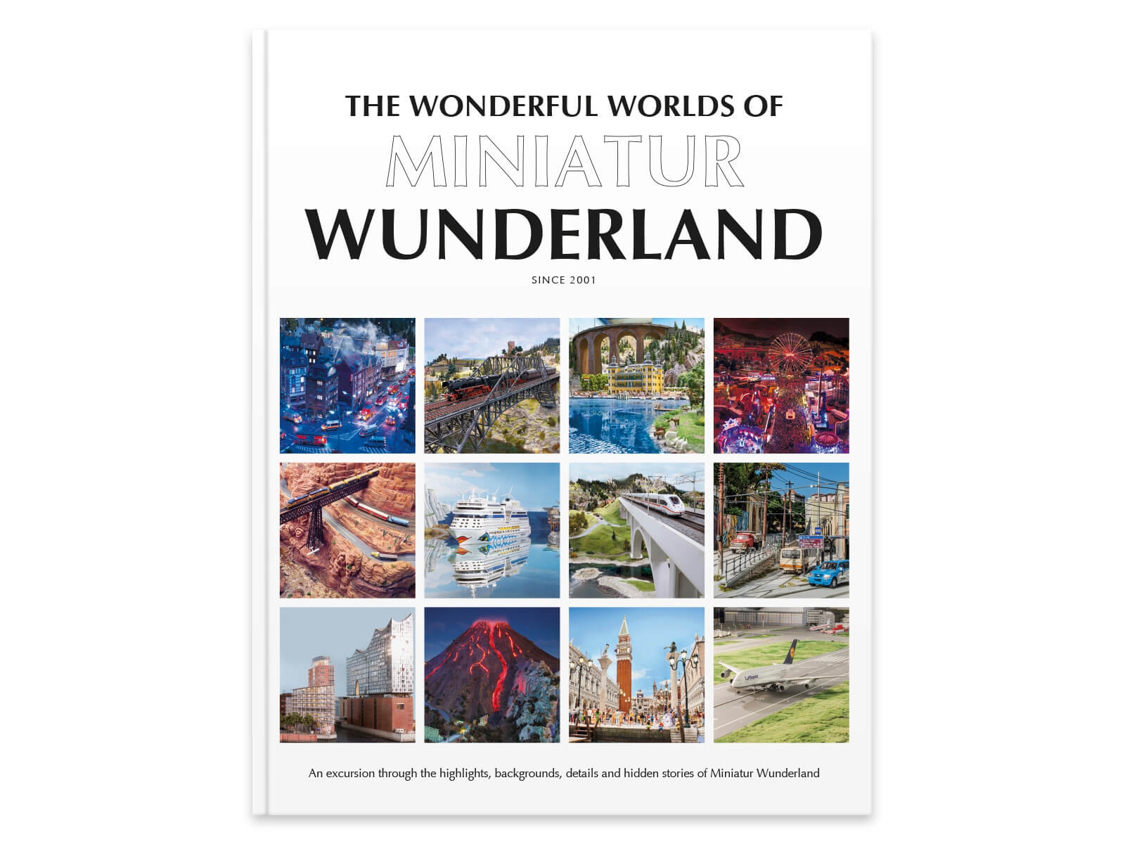 The Wonderful Worlds of Miniatur Wunderland - Book