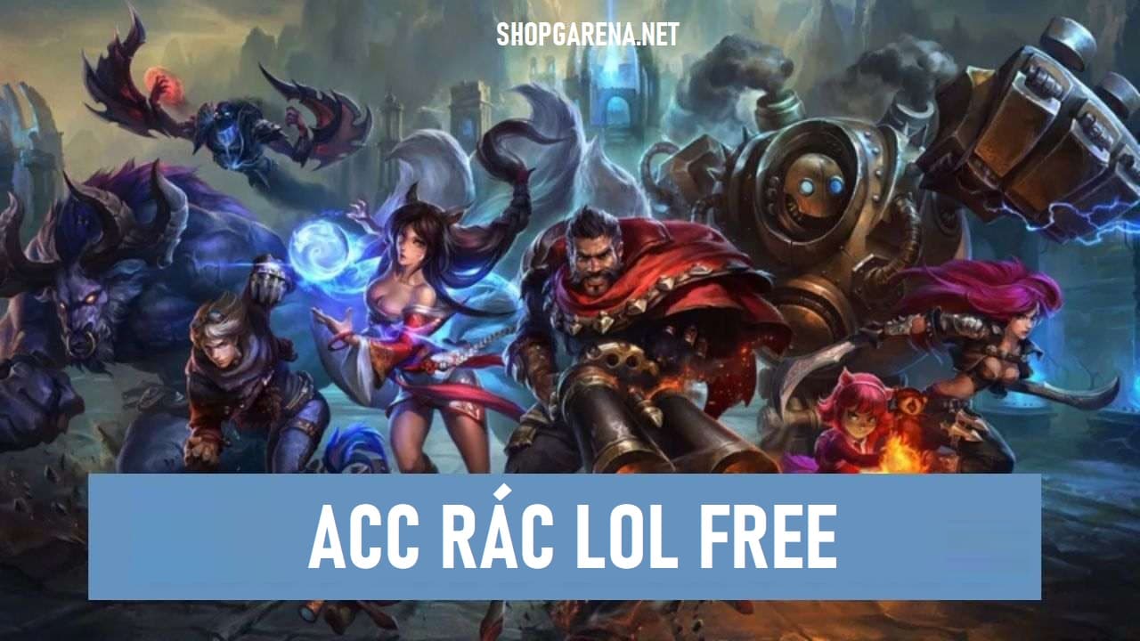 Acc Rác Lol