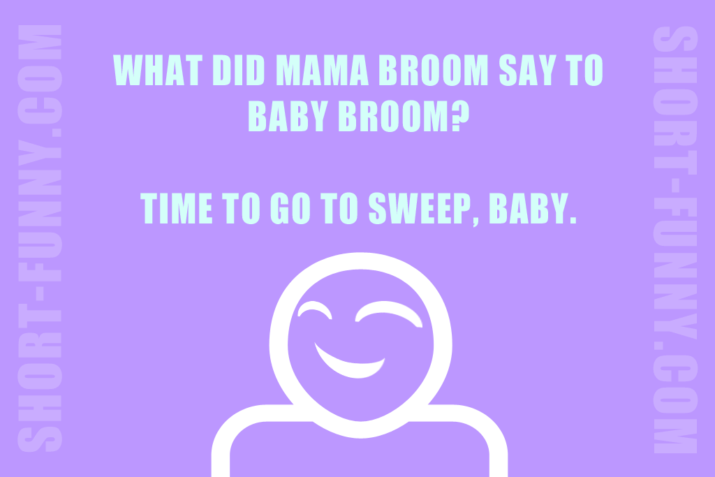 Cute broom pun