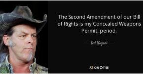 Ted Nugent Quotes