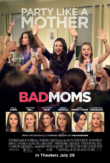 Bad Moms | ShotOnWhat?