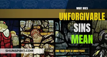 Understanding Unforgivable Sins: Exploring Their True Meaning