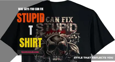 Stupidity and the T-Shirt: Can You Fix It?