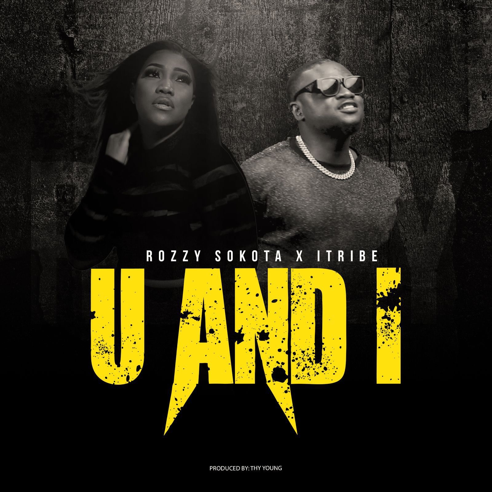 Rozzy Sokota – U And I Ft I-Tribe