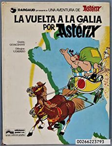 La Vuelta A La Galia Por Asterix - René Goscinny