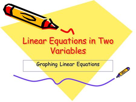 Linear Equations in Two Variables