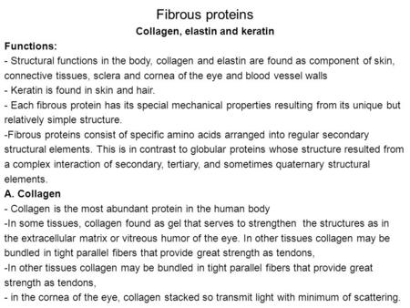 Collagen, elastin and keratin