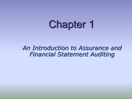 An Introduction to Assurance and Financial Statement Auditing