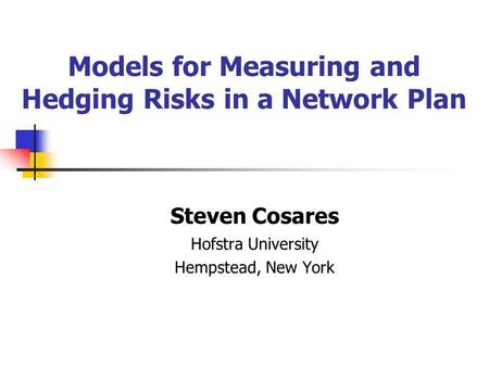 Models for Measuring and Hedging Risks in a Network Plan