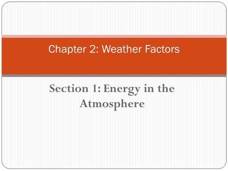 Chapter 2: Weather Factors