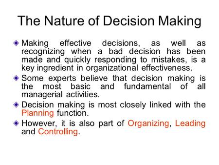 The Nature of Decision Making