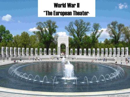 “The European Theater”