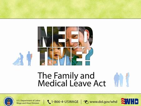 The Family and Medical Leave Act