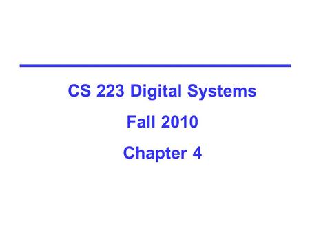 Outline Analysis of Combinational Circuits Signed Number Arithmetic