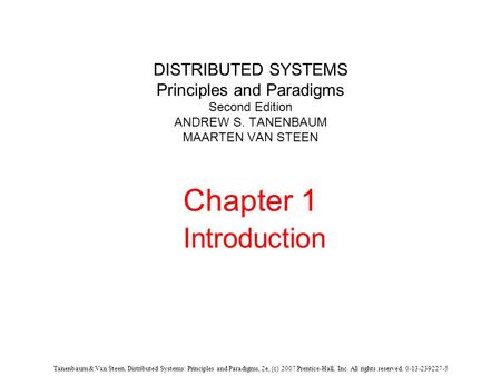 DISTRIBUTED SYSTEMS Principles and Paradigms Second Edition ANDREW S