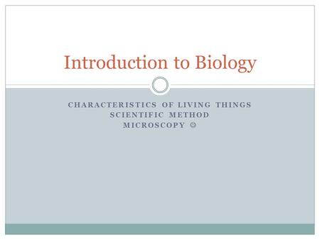 Introduction to Biology