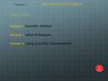 Table of Contents Measurements and Calculations Section 1 Scientific Method Section 2 Units of Measure Section 3 Using Scientific Measurements Chapter.