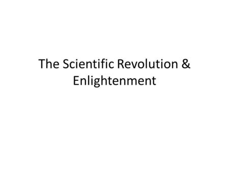 Scientific Revolution - ppt download