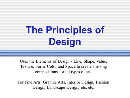 The Principles of Design