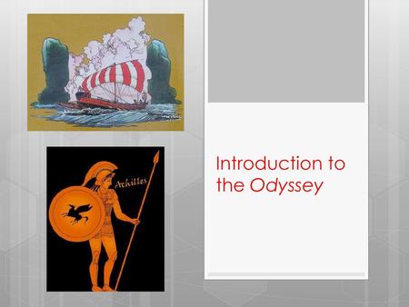 Introduction to the Odyssey