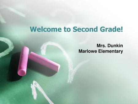 Welcome to Second Grade!