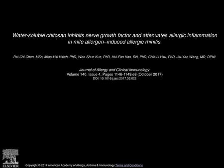 Water-soluble chitosan inhibits nerve growth factor and attenuates allergic inflammation in mite allergen–induced allergic rhinitis  Pei-Chi Chen, MSc,