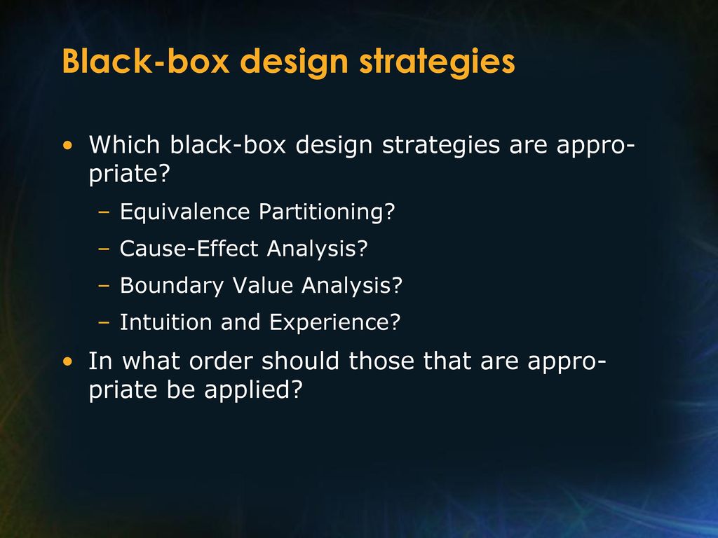 Case Study: Black-Box Testing - ppt download