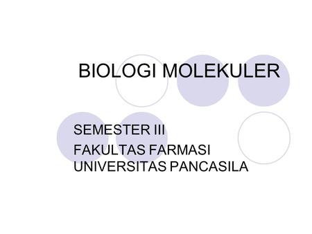 SEMESTER III FAKULTAS FARMASI UNIVERSITAS PANCASILA